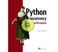 Matthew Fowler Python Concurrency with asyncio (Tascabile)