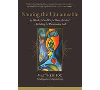 Matthew Fox Naming the Unnameable (Tascabile)