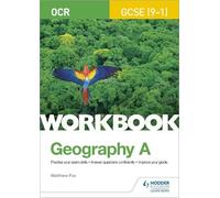 Matthew Fox OCR GCSE (9-1) Geography A Workbook (Tascabile)