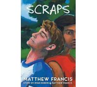 Matthew Francis Scraps (Copertina rigida) Scraps