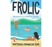 Matthew Franklin Sias Frolic (Tascabile)