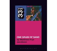 Matthew Frye Jacobson Odetta’s One Grain of Sand (Tascabile) 33 1/3