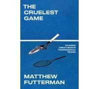 Matthew Futterman The Cruelest Game (Copertina rigida) (PRESALE 04/08/2026)