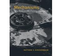 Matthew G. Kirschenbaum Mechanisms (Tascabile)