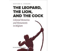 Matthew G. Stanard The Leopard, the Lion, and the Cock (Tascabile)