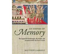 Matthew Gabriele An Empire of Memory (Copertina rigida)