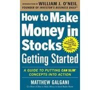 Matthew Galgani How to Make Money in Stocks Getting Started: A Guide (Tascabile)
