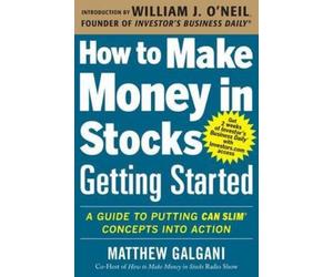 Matthew Galgani How to Make Money in Stocks Getting Started: A Guide (Tascabile)