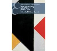 Matthew Garrett The Cambridge Companion to Narrative Theory (Tascabile)