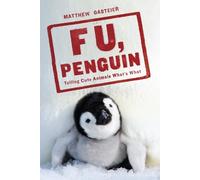 Matthew Gasteier – F U, Penguin – Tascabile