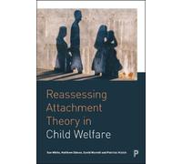 Matthew Gibson Sue White Patricia Reassessing Attachment The (Copertina rigida)