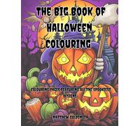 Matthew Goldsmith The BIG Book of Halloween Colouring (Tascabile)