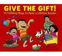 Matthew Gollub Give the Gift (Copertina rigida)