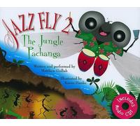 Matthew Gollub Jazz Fly 2 W/CD (Mixed Media Product) Jazz Fly