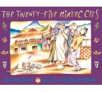 Matthew Gollub The Twenty-Five Mixtec Cats (Copertina rigida)