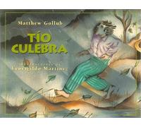 Matthew Gollub Tío Culebra (Copertina rigida)