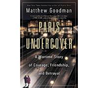 Matthew Goodman Paris Undercover (Copertina rigida)