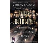 Matthew Goodman Paris Undercover (Tascabile)