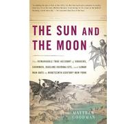 Matthew Goodman The Sun and the Moon (Tascabile)
