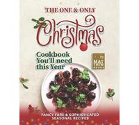 Matthew Goods The One & Only Christmas Cookbook You'll need this Yea (Tascabile)