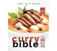 Matthew Goods The Ultimate Curry Bible Cookbook (Tascabile)