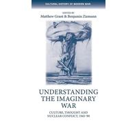 Matthew Grant Understanding the Imaginary War (Copertina rigida)