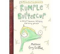 Matthew Gray Gu Rumple Buttercup: A Story of Bananas, Belongi (Copertina rigida)