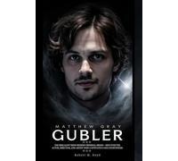MATTHEW GRAY GUBLER: The Brilliant Mind Behind Criminal Minds - Discover the Actor, Director, and Artist Who Captivates Fans Everywhere
