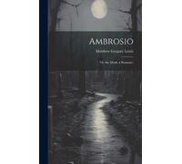 Matthew Gregory Lewis Ambrosio (Copertina rigida)