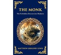 Matthew Gregory Lewis The Monk (Copertina rigida) Library of Alexandria