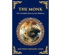 Matthew Gregory Lewis The Monk (Tascabile) Library of Alexandria