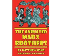 Matthew Hahn The Animated Marx Brothers (Tascabile)
