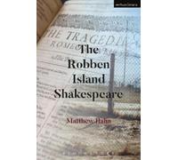 Matthew Hahn The Robben Island Shakespeare (Tascabile) Modern Plays