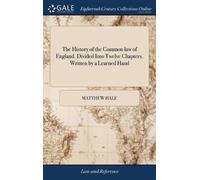 Matthew Hale The History of the Common law of England. Divide (Copertina rigida)