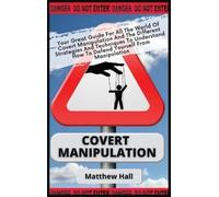 Matthew Hall Covert Manipulation (Copertina rigida)