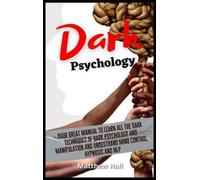 Matthew Hall Dark Psychology (Copertina rigida)