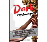 Matthew Hall Dark Psychology (Tascabile)