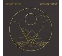 Matthew Halsall Salute to the Sun (Vinyl LP) 12" Album