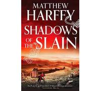 Matthew Harffy Shadows of the Slain (Copertina rigida) Bernicia Chronicles