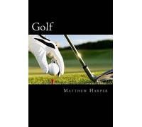 Matthew Harper Golf (Tascabile) History of Sport