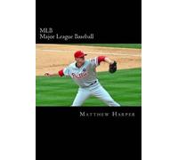 Matthew Harper MLB (Major League Baseball) (Tascabile) History of Sports