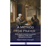 Matthew Henry A Method for Prayer (Tascabile)
