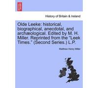 Matthew Henry Miller Olde Leeke (Tascabile)