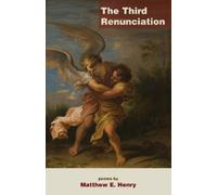 Matthew Henry The Third Renunciation (Tascabile)