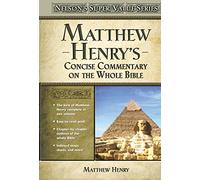 Matthew Henry Matthew Henry's Concise Commentary on the Whole (Copertina rigida)