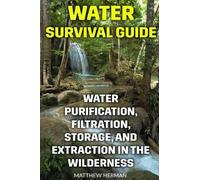 Matthew Herman Water Survival Guide (Tascabile)