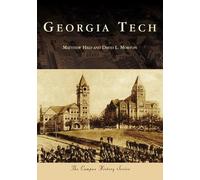 Matthew Hild David L. Morton Georgia Tech (Tascabile) Campus History