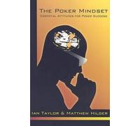 Matthew Hilger Ian Taylor The Poker Mindset (Tascabile)