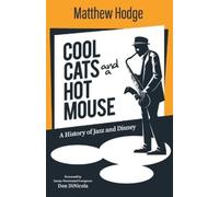 Matthew Hodge Cool Cats and a Hot Mouse (Tascabile)