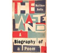Matthew Hollis The Waste Land (Copertina rigida)